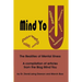 Mind You The Realities of Mental Illness: A Compilation of Articles from the Blog Mind You