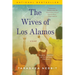 The Wives of Los Alamos