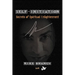 Self-Initiation: Secrets of Spiritual Enlightenment