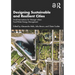Designing Sustainable and Resilient Cities: Small Interventions for Stronger Urban Food-Water-Energy Management
