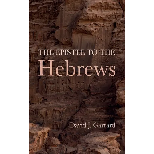 The Epistle to the Hebrews
