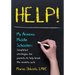 Help! My Anxious Middle Schooler: Simplified strategies for parents to help break the anxiety cycle