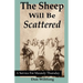 The Sheep Will Be Scattered: A Service For Maundy Thursday