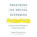 Preaching on Social Suffering: Formulating a Homiletical Theology for the Contemporary Korean Context