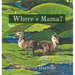 Where's Mama?