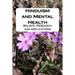 Hinduism and Mental Health: Beliefs, Research and Applications