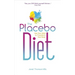 The Placebo Diet