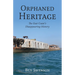 Orphaned Heritage: The East Coast's Disappearing History
