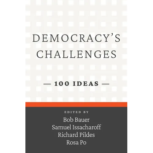 Democracy's Challenges: 100 Ideas