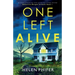 One Left Alive: A heart-stopping and gripping crime thriller