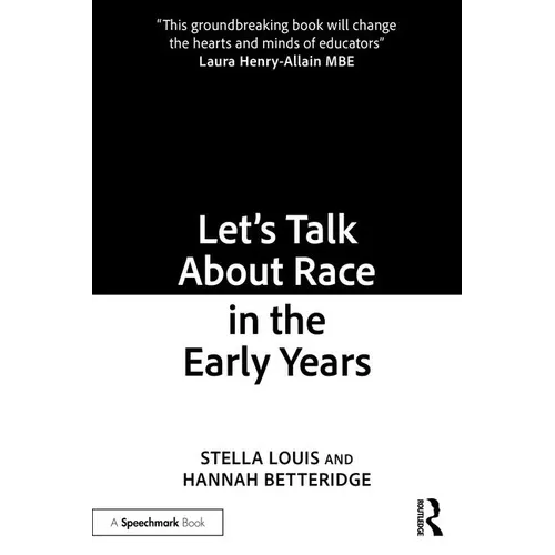 Let's Talk about Race in the Early Years