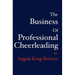 The Business of Professional Cheerleading