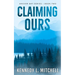 Claiming Ours: A MFM, Small Town Romantic Suspense