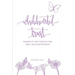 Wholehearted Trust: Walking by Faith Through Fear, Grief, and Disappointment