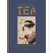 The Book of Tea: Japanese Tea Ceremonies and Culture