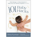 101 Baby Hacks: Infant Massage and Natural Solutions to Help with Sleep, Colic, Gas, Teething, Congestion, and More