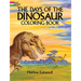 The Days of the Dinosaur Coloring Book
