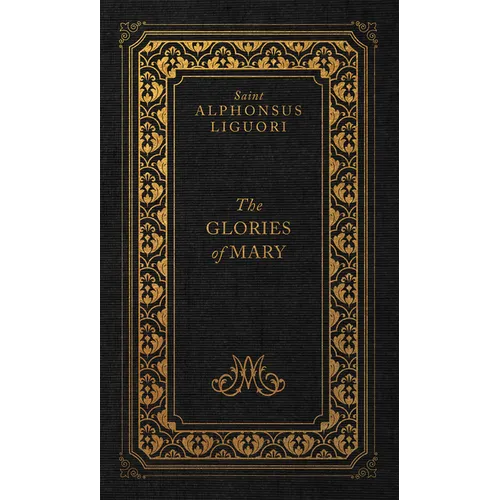 The Glories of Mary