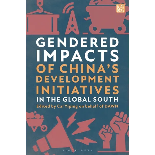 Gendered Impacts of China's Development Initiatives in the Global South