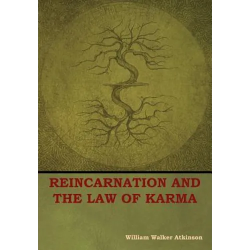 Reincarnation and the Law of Karma