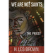 We Are Not Saints: The Priest