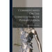Commentaries On The Constitution Of Pennsylvania
