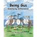 Being Gus: Embracing Differences