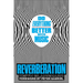 Reverberación / Reverberation: Estimula Tu Cerebro Y Mejora Tu Vida Con Músic / Stimulate Your Brain and Improve Your Life with Musica