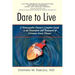 Dare to Live: A Naturopathic Doctor's Complete Guide to the Prevention and Treatment of Coronary Artery Disease