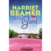 Harriet Beamer Strikes Gold