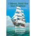 I Mean, Said the Sea Captain: Stories of the Sea