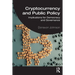Cryptocurrency and Public Policy: Implications for Democracy and Governance