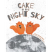 Cake In the Night Sky