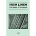 Irish Linen - The Fabric of Elegance