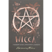 Wicca: A Modern Guide to Witchcraft and Magick