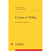 Cioran Et Valery: L'Attention Soutenue