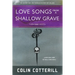 Love Songs from a Shallow Grave