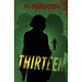 Thirteen