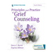Principles and Practice of Grief Counseling