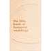 The Little Book of Humanist Weddings: Enduring Inspiration for Celebrating Love and Commitment
