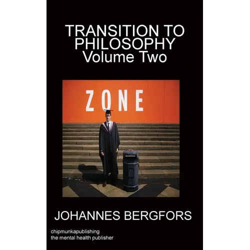 Transition to philosophy Volume Two