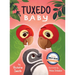 Tuxedo Baby: A Little Penguin Gets A Home