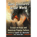 Giant Creatures in Our World: Essays on Kaiju and American Popular Culture