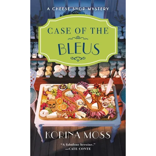 Case of the Bleus: A Cheese Shop Mystery
