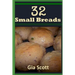 32 Small Breads