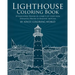 Lighthouse Coloring Book: 20 Lighthouse Designs in a Variety of Styles from Zentangle Designs to Realistic Sketches