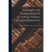 Toward the Comparative Study of Public Administration