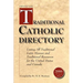 Official Traditional Catholic Directory: Listing All Traditional Latin Masses and Traditional Resources for the United States and Canada