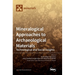 Mineralogical Approaches to Archaeological Materials: Technological and Social Insights