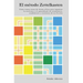 El método Zettelkasten: Cómo tomar notas de forma eficaz para impulsar la escritura y el aprendizaje de estudiantes, académicos y escritores d